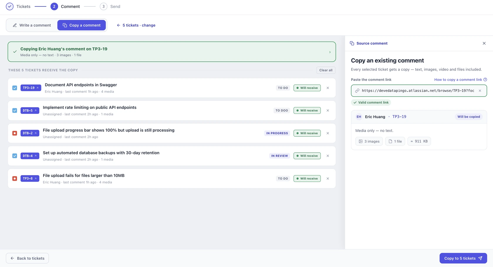 Step 2, Copy a comment: paste the link to an existing comment and the panel confirms it, showing the source author, what the comment contains and how much storage the copy will use. Every selected ticket is marked to receive it.