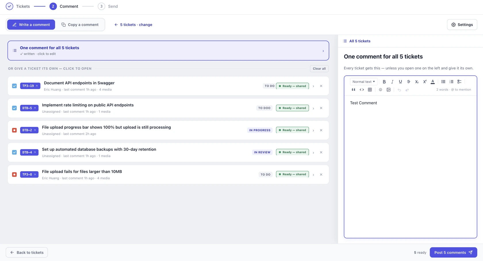 Step 2, one shared comment: the panel on the right writes a single comment that every selected ticket receives, with an image attached, while the list on the left shows each ticket marked ready.