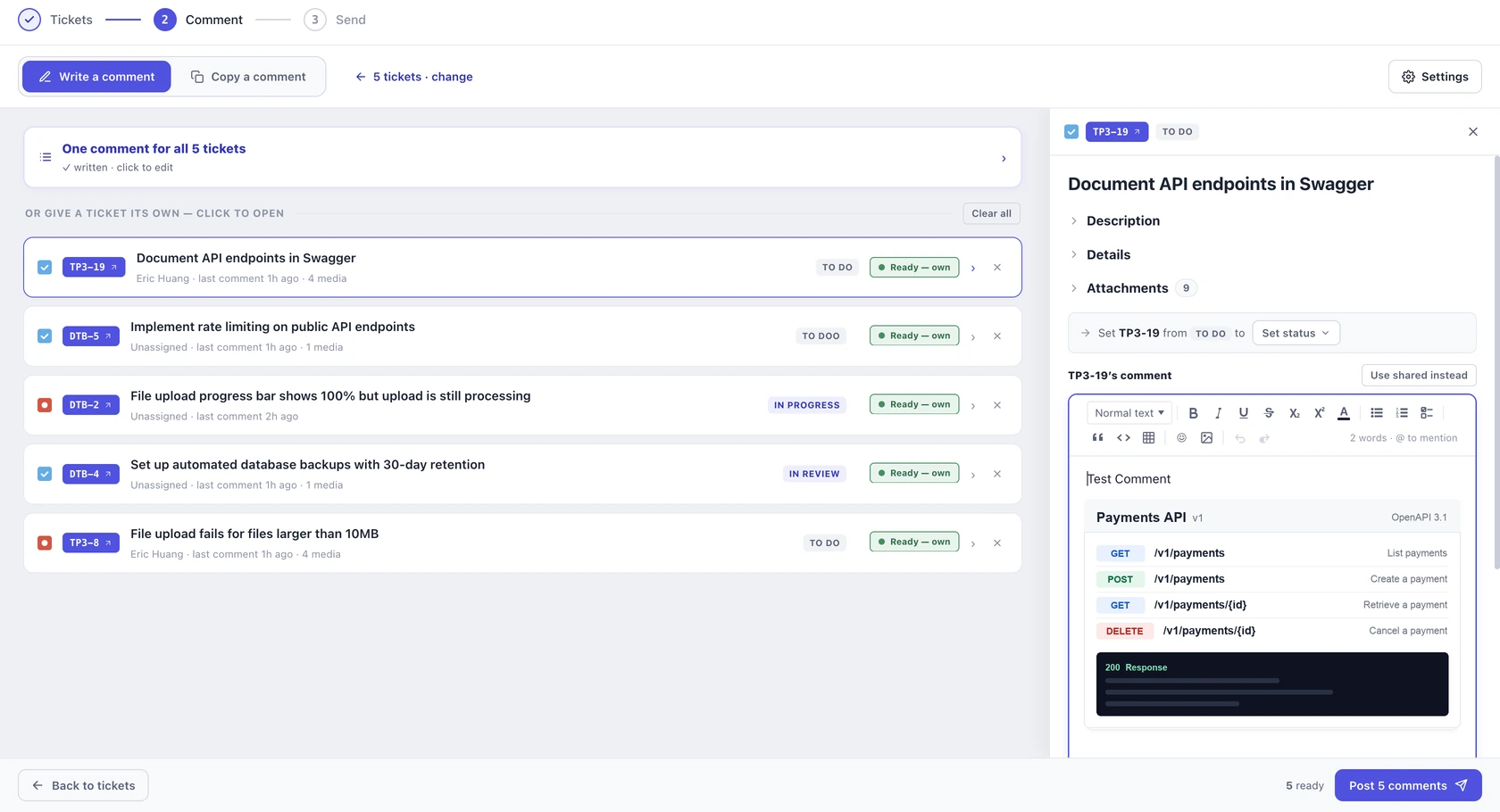 Step 2, Write a comment: the ticket list on the left shows each issue with its status and whether its comment is ready, and the panel on the right holds the open ticket's description, details, attachments, its status change and its own comment editor.