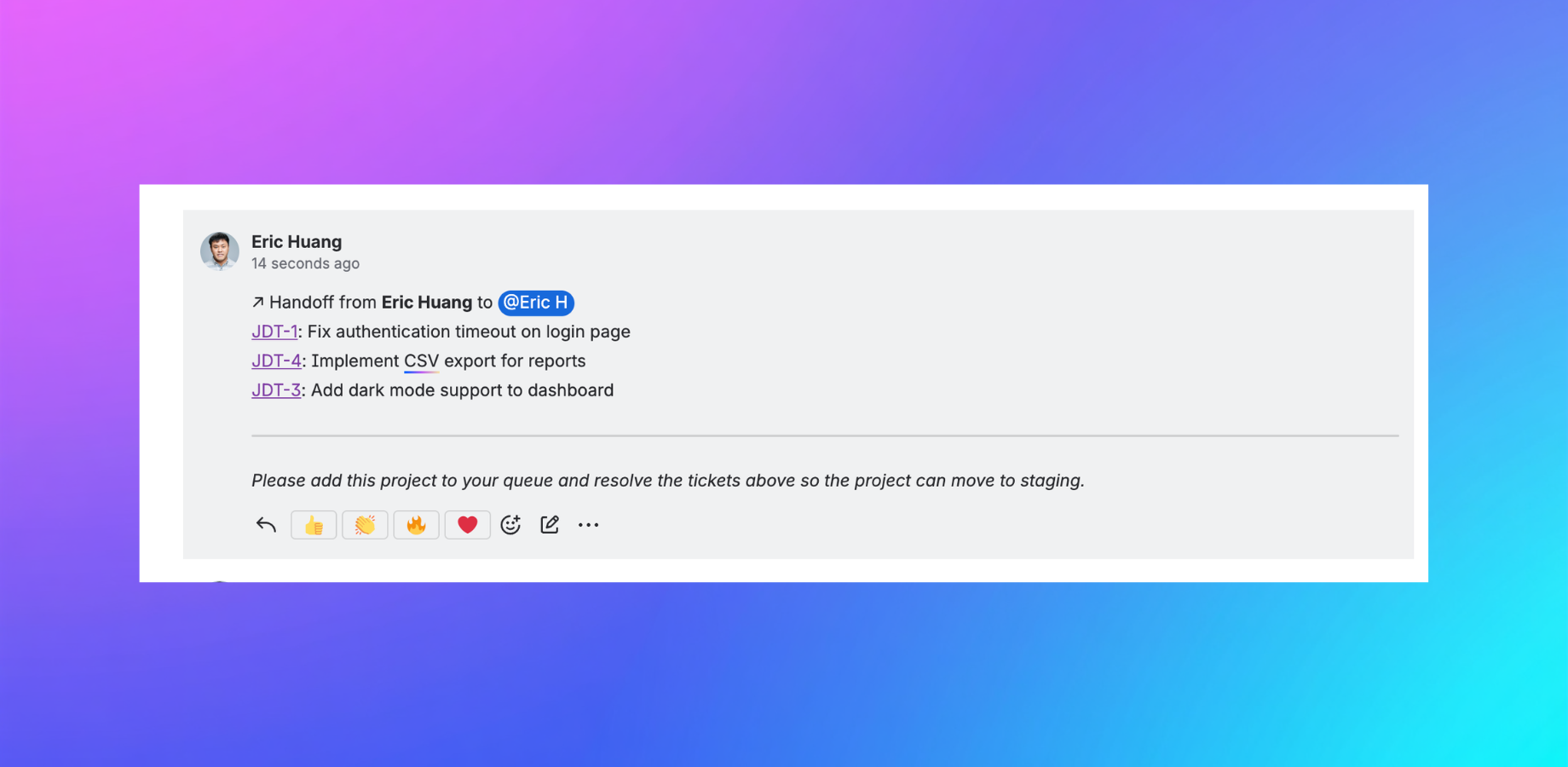 Handoff Jira Comment — structured handoff comment auto-posted on the ticket