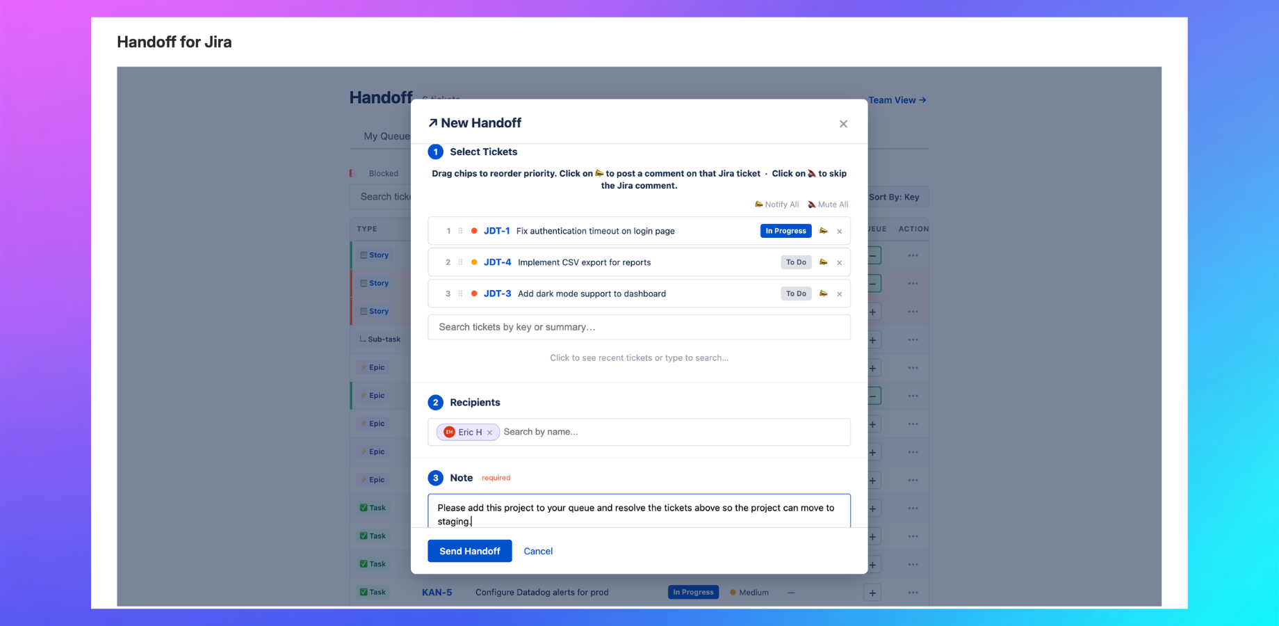 New Handoff — select tickets, set priority, pick recipients and add a note